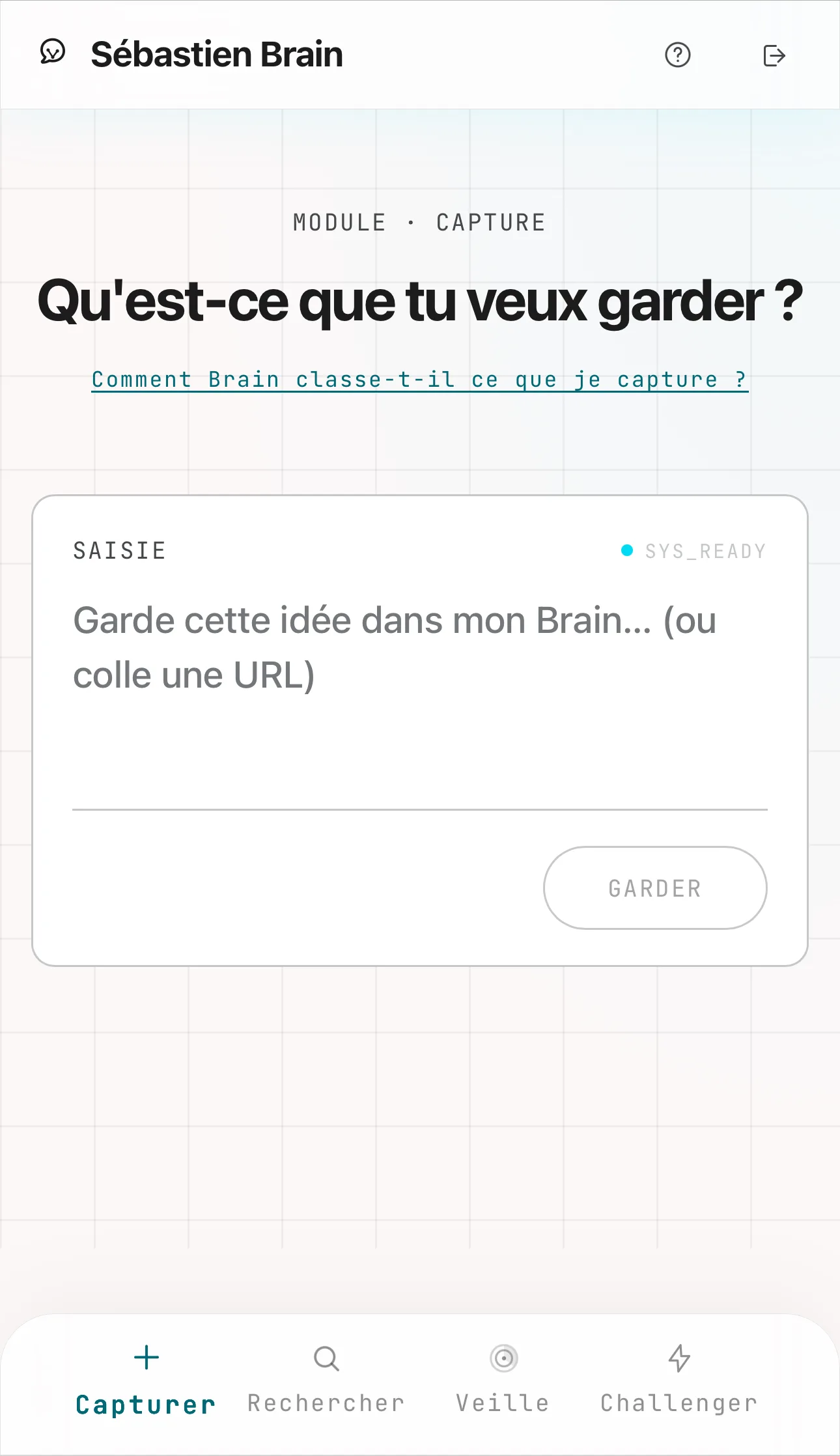 Capture d’écran mobile de l’écran Capturer de Sébastien Brain : champ de saisie vide, invite « Qu’est-ce que tu veux garder ? ».