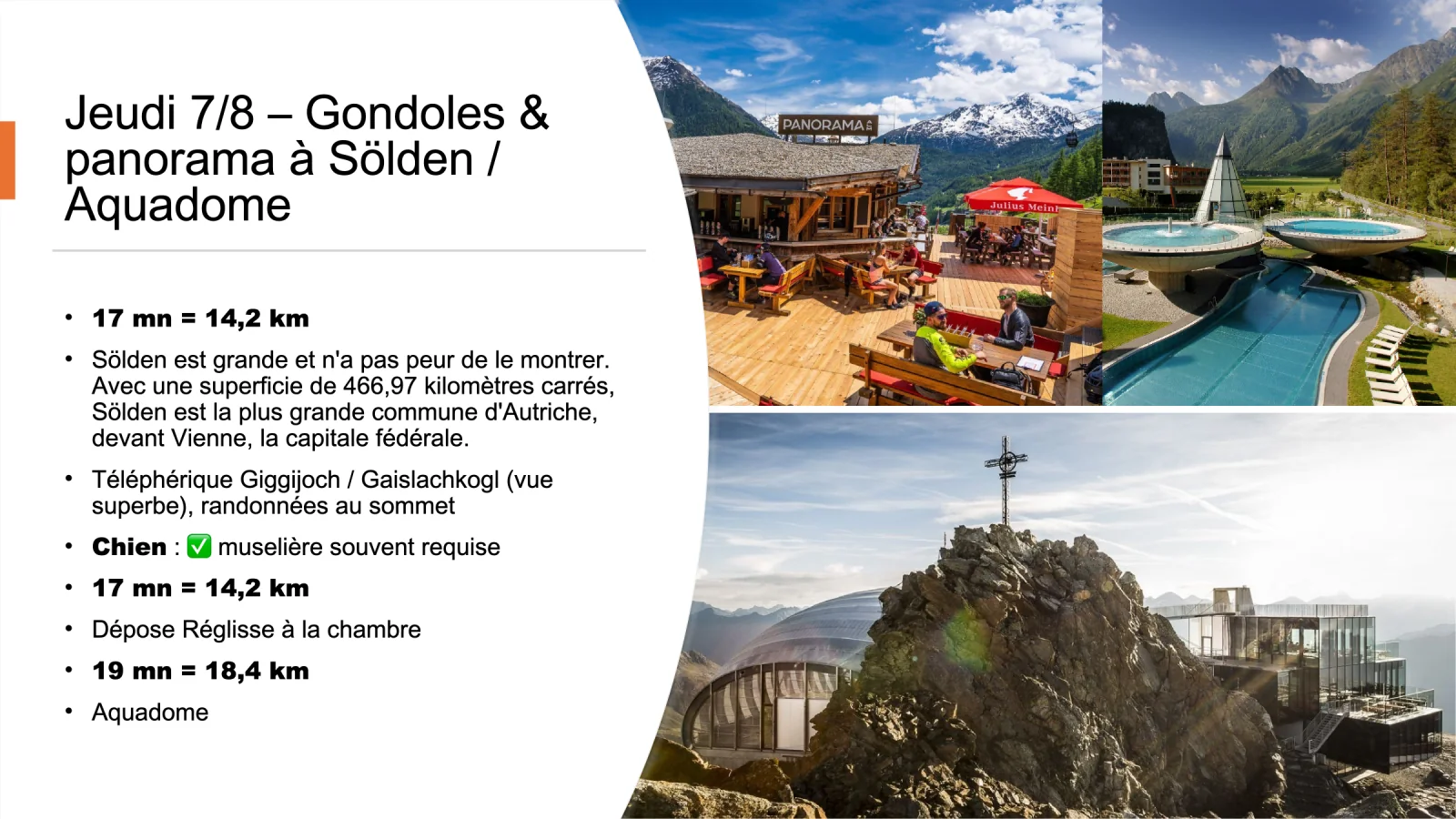 Page réelle du support de préparation du Tyrol 2025 : la journée du jeudi 7 août à Sölden et à l’Aquadome, avec la distance, les remontées mécaniques, les randonnées au sommet et la contrainte de muselière pour le chien.