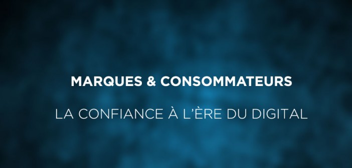 marques-et-consommateurs-la-confiance-à-lère-du-digital-702x336